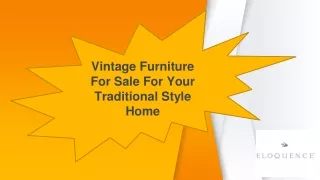 Vintage Furniture For Sale For Your Traditional Style Home