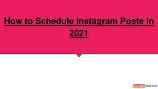 How to Schedule Instagram Posts in 2021