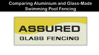 Comparing Aluminium and Glass-Made Swimming Pool Fencing