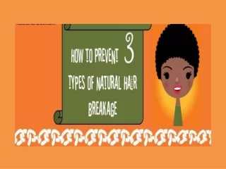 How To Prevent 3 Types Of Natural Breakage