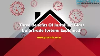 three benefits of installing glass balustrade system explained