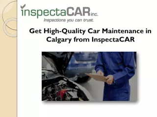 get high quality car maintenance in calgary from