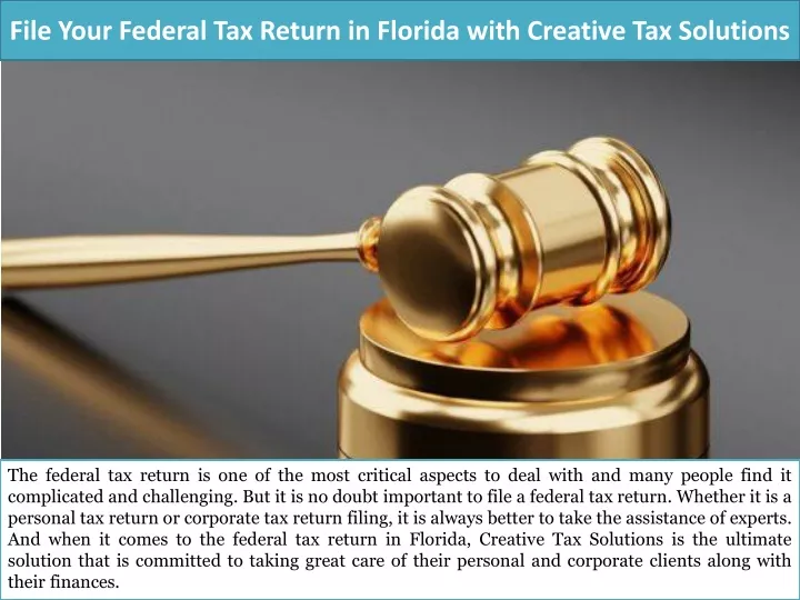 file your federal tax return in florida with creative tax solutions