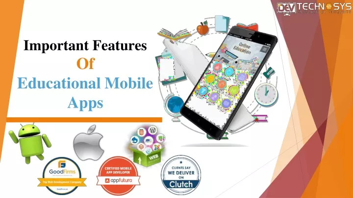 important features of educational mobile