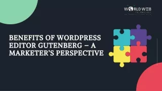 benefits of wordpress editor gutenberg a marketer