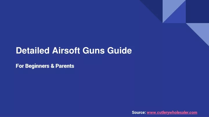 detailed airsoft guns guide