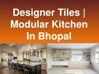 Designer Tiles | Modular Kitchen In Bhopal