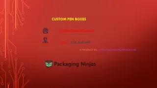 How to get Custom Pen Boxes at Wholesale Rates