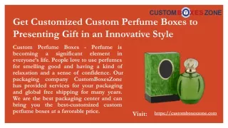 get customized custom perfume boxes to presenting