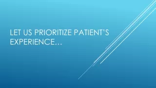 Prioritizing Patient Experience in Healthcare