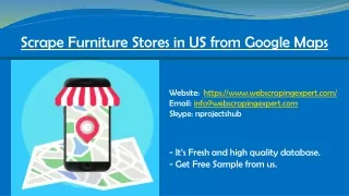 scrape furniture stores in us from google maps