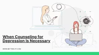 when counseling for depression is necessary