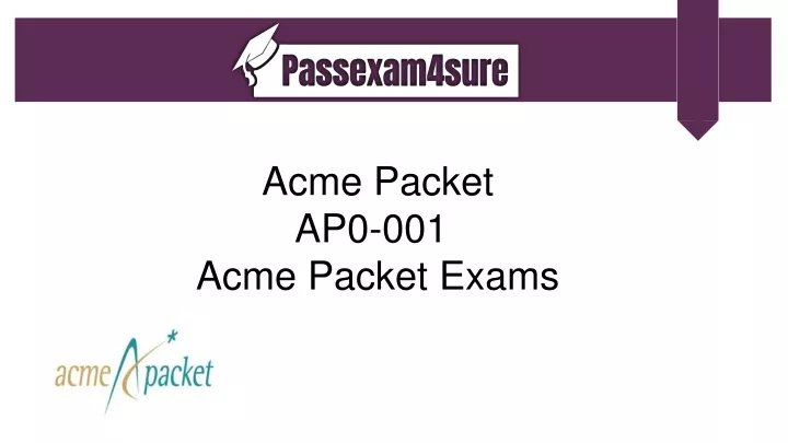 acme packet ap0 001 acme packet exams
