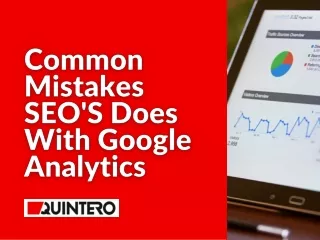 Common Mistakes SEO'S Does With Google Analytics