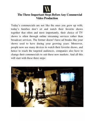 The Three Important Steps Before Any Commercial Video Production