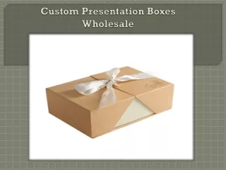 Custom Presentation Boxes Wholesale