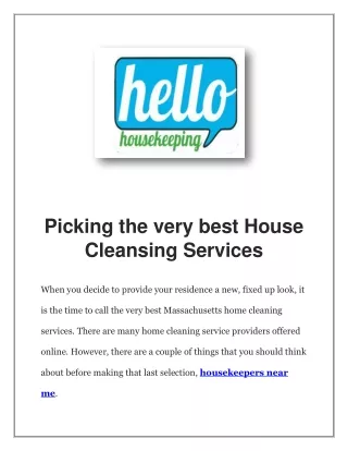 picking the very best house cleansing services
