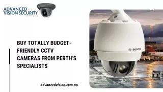 Buy Totally Budget-Friendly CCTV Cameras From Perth’s Specialists