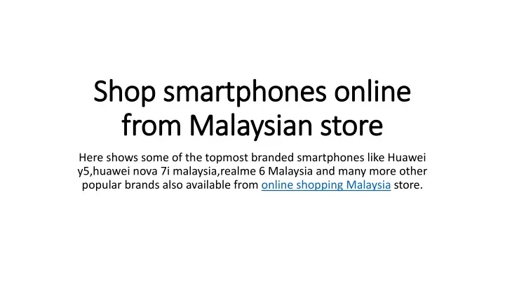 shop smartphones online from malaysian store