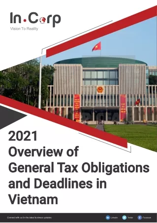 2021 Overview of General Tax Obligations and Deadlines in Vietnam