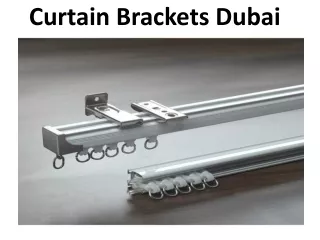 Curtain Brackets in Dubai