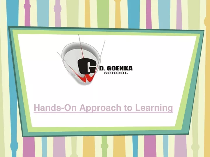 hands on approach to learning