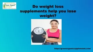 do weight loss supplements help you lose weight