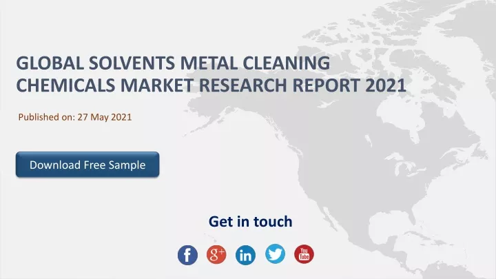 global solvents metal cleaning chemicals market research report 2021