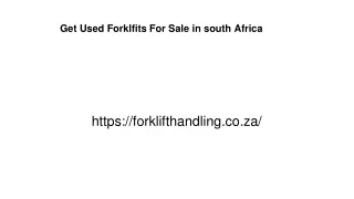 get used forklfits for sale in south africa