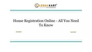 House Registration Online - All You Need To Know
