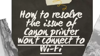 how to resolve the issue of canon printer