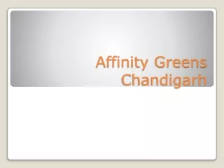 Affinity Greens Chandigarh