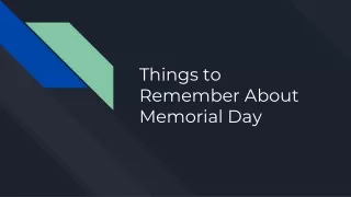 Things to Remember About Memorial Day