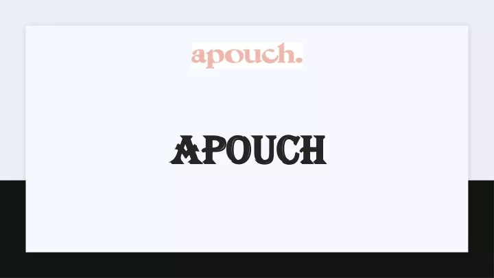 apouch