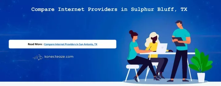 compare internet providers in sulphur bluff tx