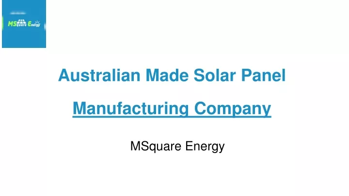 australian made solar panel manufacturing company