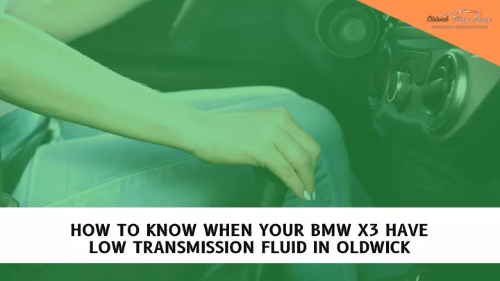 how to know when your bmw x3 have