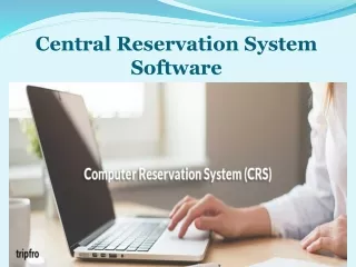 Central Reservation System Software