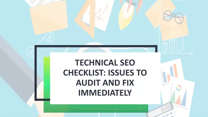 technical seo checklist issues to audit and fix immediately
