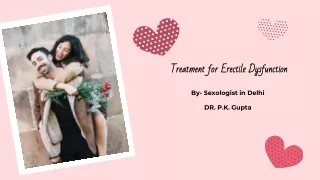 Sexologist in Delhi- Treatment for Erectile Dysfunction