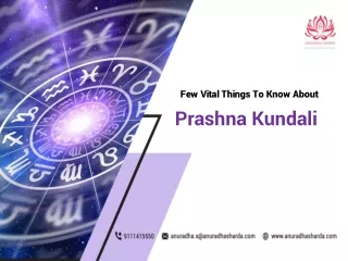 Few Vital Things To Know About Prashna Kundali