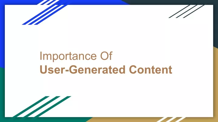 importance of user generated content