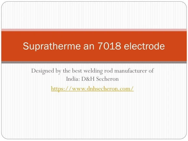 PPT 7018 electrode PowerPoint Presentation, free download ID10560839