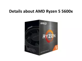 Details about AMD Ryzen 5 5600x
