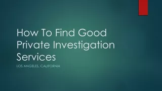 how to find good private investigation services