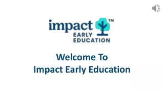 Early Childhood Education Training - Impact Early Education