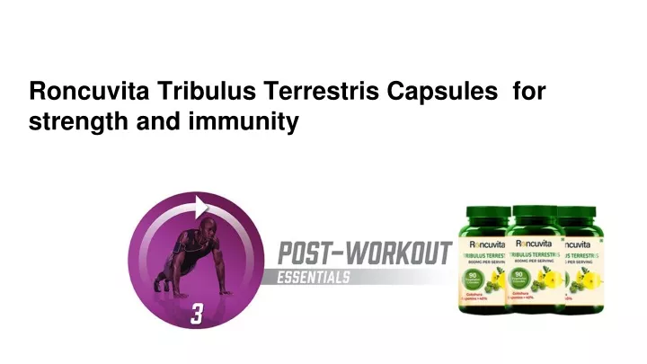 roncuvita tribulus terrestris capsules for strength and immunity