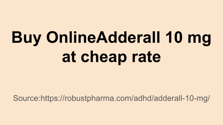 buy onlineadderall 10 mg at cheap rate