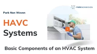 Basic Components of an HVAC Filter System - PARK NON WOVEN Company