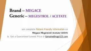 MEGESTROL ACETATE Generic & Brand The Lowest Cost